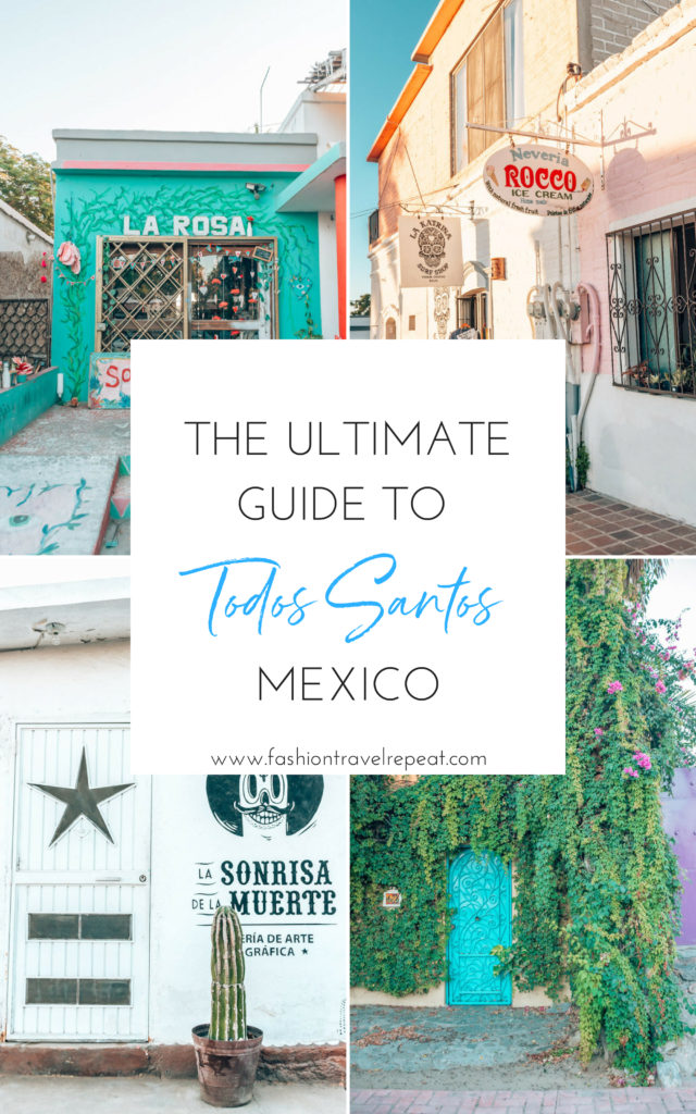 A complete guide to Todos Santos, Baja California Sur, Mexico. Including hotels, restaurants and activities. When to visit Todos Santos and what to do there. #todossantos #todossantosmexico #todossantosbaja #todossantosbajasur #todossantosbajacaliforniasur #todossantosthingstodo #todossantosbeach #todossantostravel #todossantosshopping #bajacaliforniasur