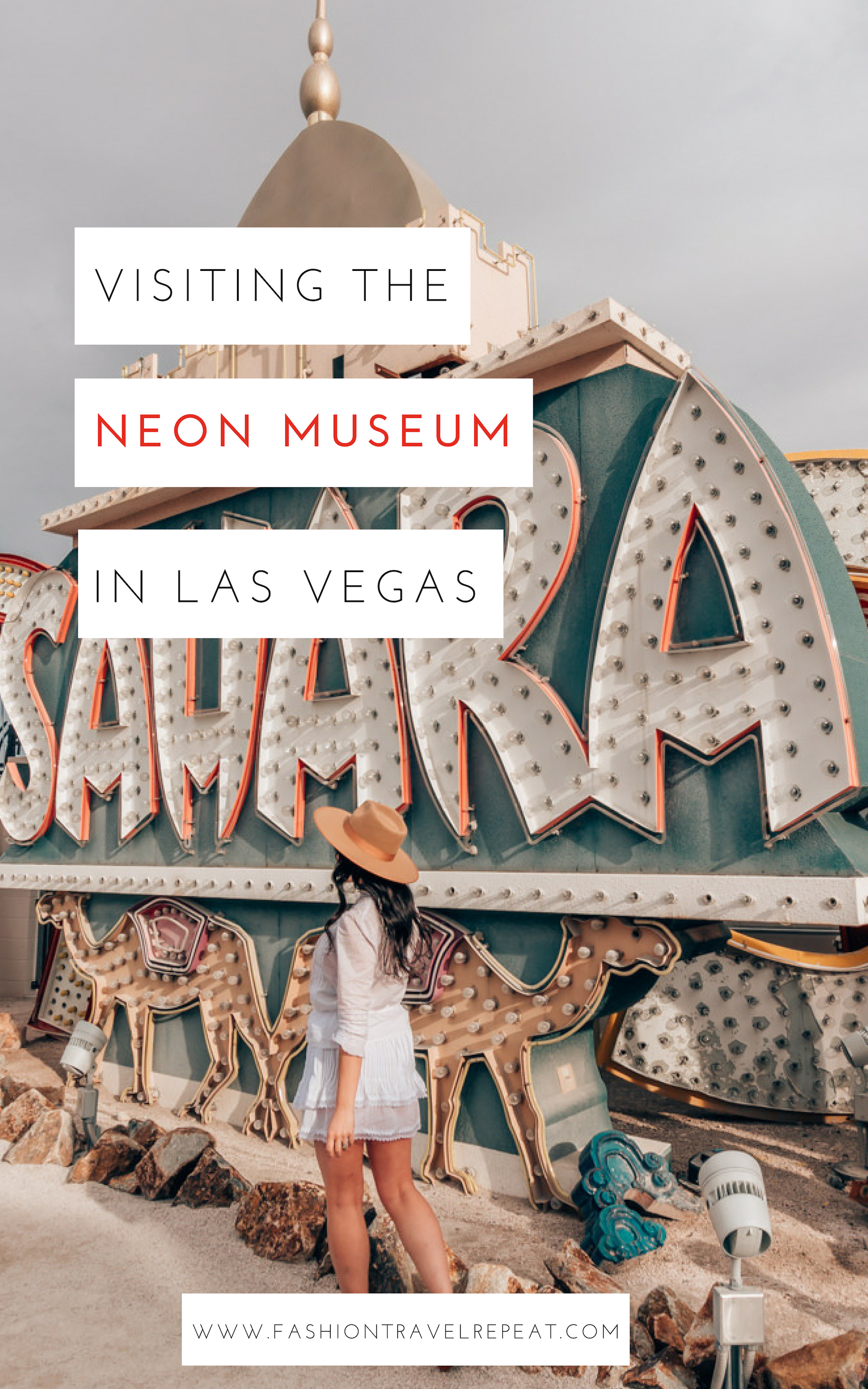 Visiting the Neon Museum in Las Vegas - FashionTravelRepeat